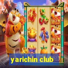 yarichin club